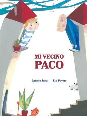 cover image of Mi vecino Paco (My Neighbor Frankie)